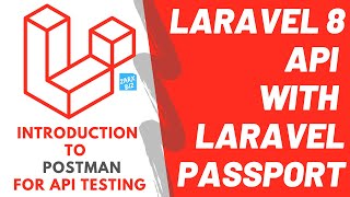 How to use postman to test api  | Laravel 8 REST API Part 6