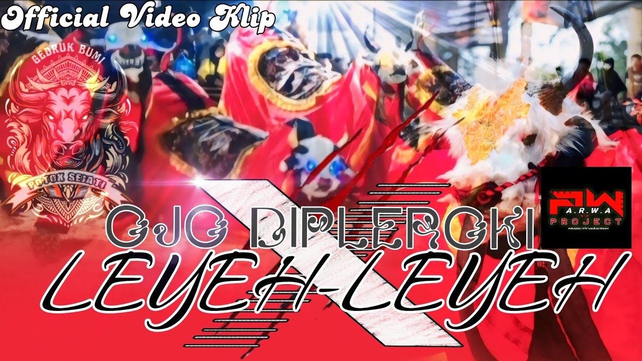 NEW KREASI GEDRUK BUMI||ojo dipleroki X leyeh-leyeh||@ARWAPROJECT