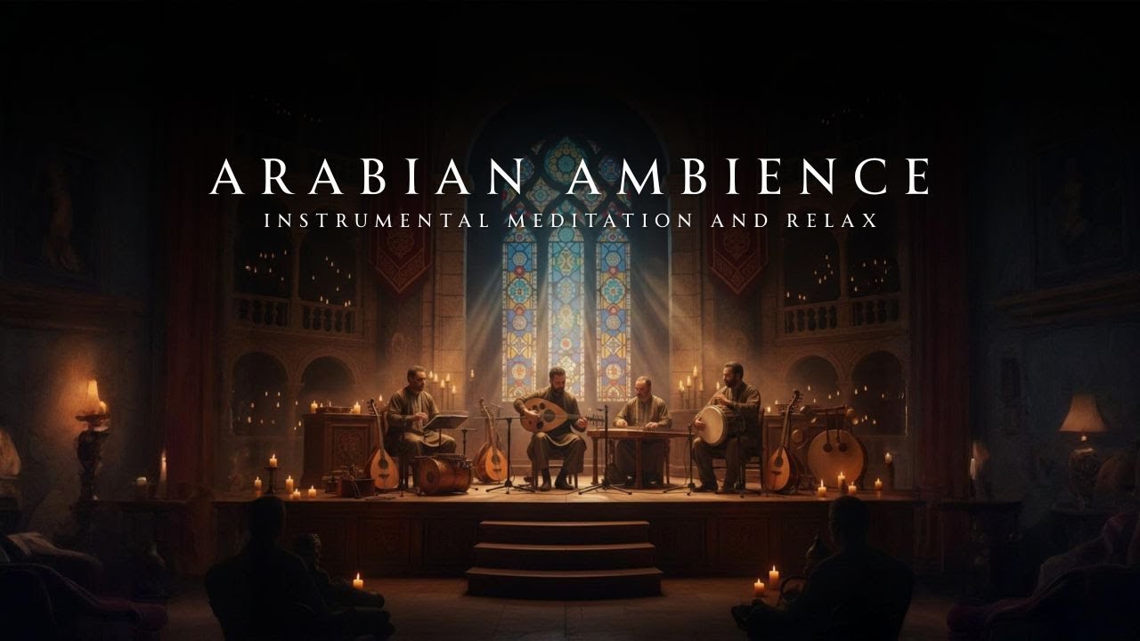 Arabian Ambience Music