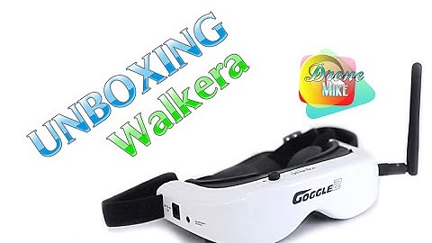 Unboxing Walkera Goggle 2