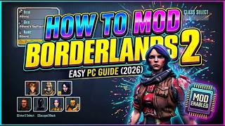 How To Mod Borderlands 2... (Cracked)
