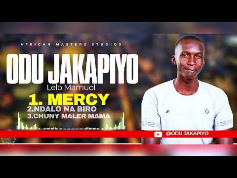 MERCY ODU JAKAPIYO Lelo Mamuol