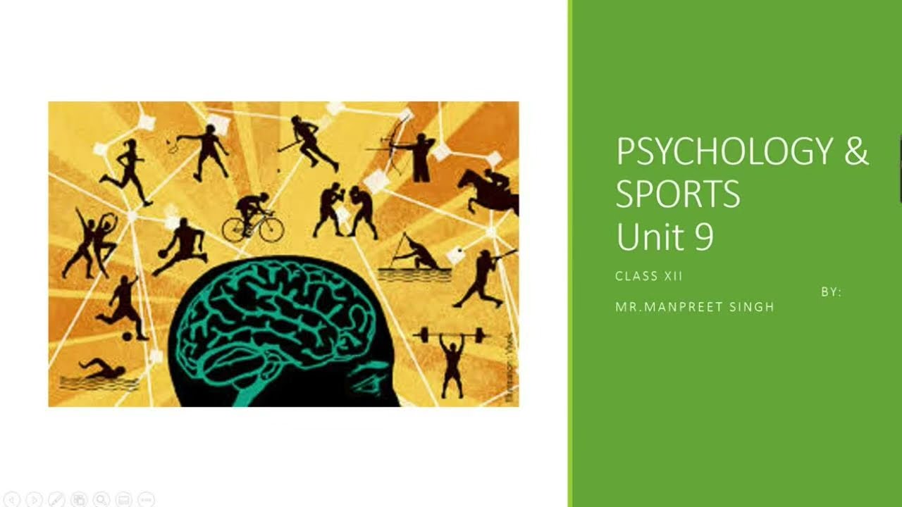 PSYCHOLOGY & SPORTS | UNIT 9 | Class 12