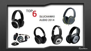 TOP 2014 - Najlepsze słuchawki muzyczne według Rooshkena!