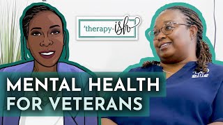 The Importance of Mental Health For Veterans - 'Therapy-ish (ft. Rebecca Opamen)