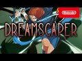 Dreamscaper - Launch Trailer - Nintendo Switch