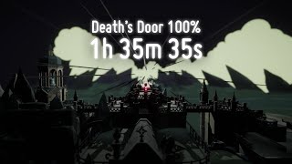 Death's Door 100% [Unrestricted] - 1h 35m 35s