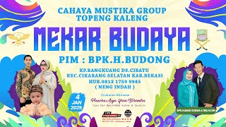 🔴LIVE MALAM | TOPENG KALENG || MEKAR BUDAYA | SABTU, 4 JANUARI 2025 | KP.BANGKUANG, CIBATU , BEKASI