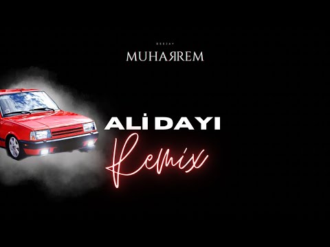 Dj Muharrem - Ali Dayı (Remix)