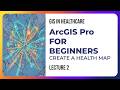 Lecture 2: Arcgis pro Setup and publishing first map1