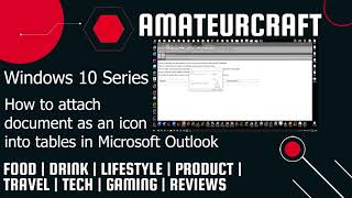How To Attach Doent Attachment As An Icon In The Table On Microsoft Outlook