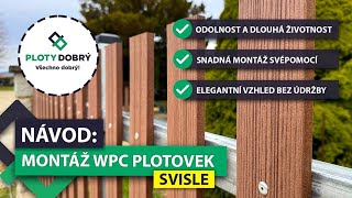 Videonávod Jak Namontovat Wpc Plotovky Svisle L Ploty Dobrý