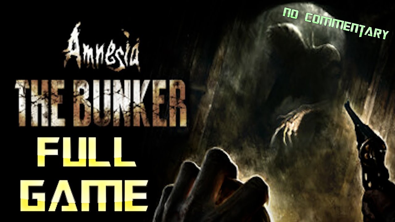 Amnesia The Bunker | Full Game Walkthrough | No Commentary - YouTube