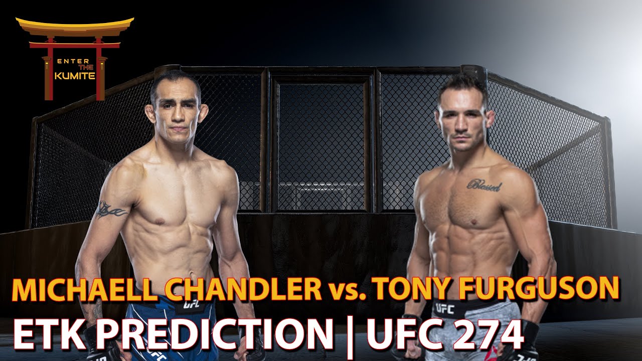 ETK Prediction UFC 274 Michael Chandler Vs Tony Ferguson YouTube