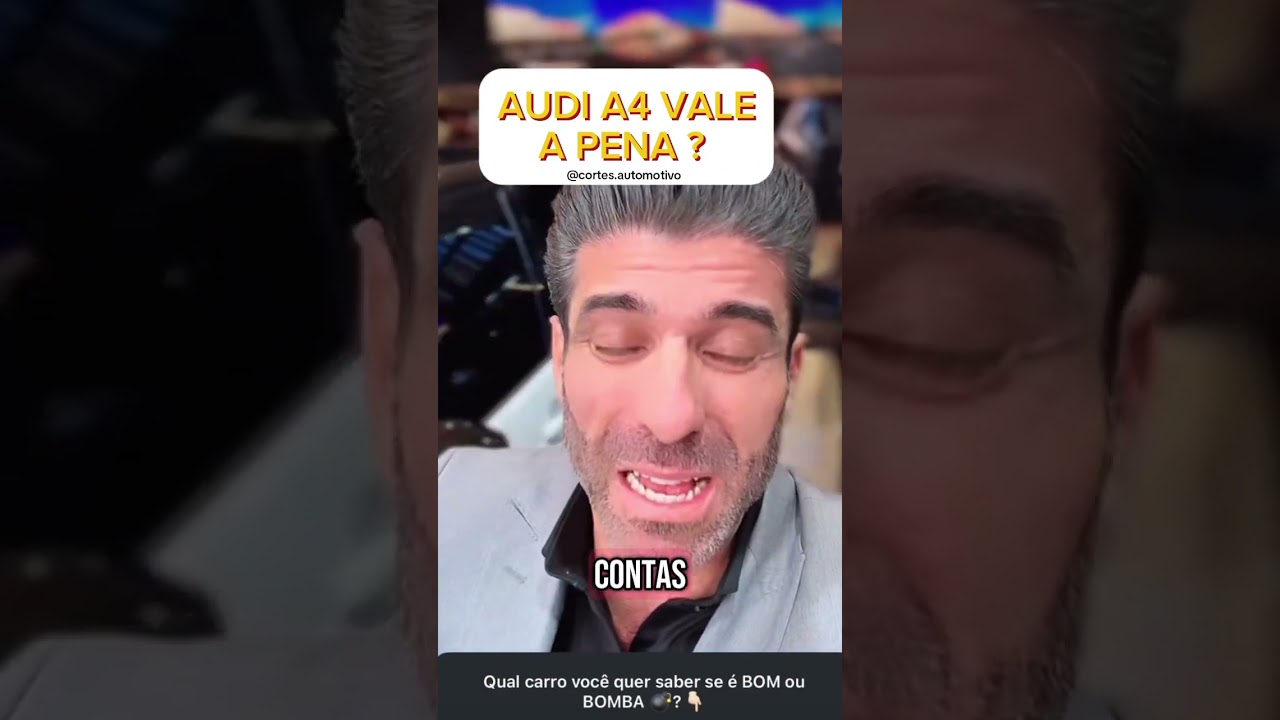 AUDI A4 ATÉ 2013 VALE A PENA ? ...