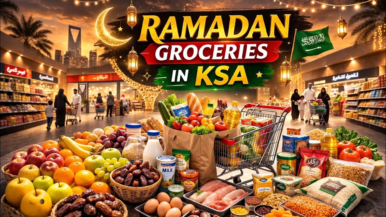Ramadan Grocery Haul in Jeddah | Saudi Arabia 🇸🇦✨