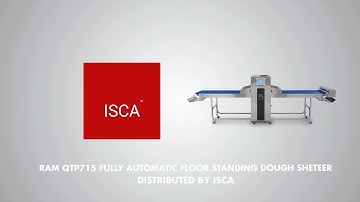 Ram QTP715 Fully Automatic Floor Standing Dough Sheteer Distributed by ISCA