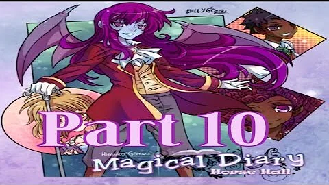 Magical Diary Part 10: The Dance in The Dark
