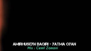 AmirHuseyn Baqiri - Yatma Oyan | Yeni Mersiyye 2022 | CZ STUDIO | Resimi