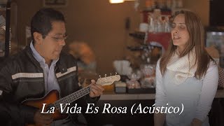 Iran Castillo - La Vida es Rosa (Acústico) chords