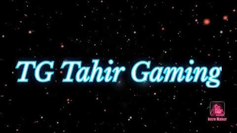 New 🔥 Intro By Intro Maker. try Intro maker. [TG Tahir Gaming]