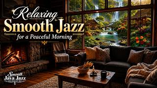 Cozy Morning Jazz 🌿 Relaxing Jazz Music with Coffee & Nature Ambience