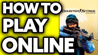 How To Play Counter Strike Source with Friends (EASY!)