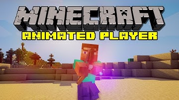 Minecraft: Animated Player Mod | (Realistic Player Animation)