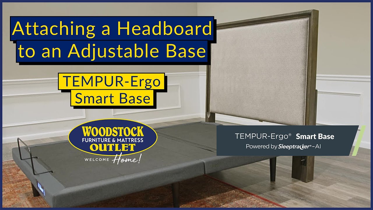 How To Attach A Headboard To A TEMPUR Ergo Adjustable Smart Base YouTube How To Attach A Headboard To A TEMPUR Ergo Adjustable Smart Base YouTube