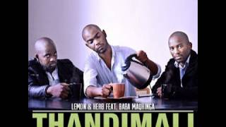 Lemon & Herb feat. Baba Maqhinga-Thandimali (Atmospheric Deep & Denz Devarez Soulful Expedition)