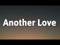 Tom Odell - Another Love (Lyrics)