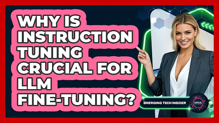 Why Is Instruction Tuning Crucial For LLM Fine-tuning? - Emerging Tech Insider