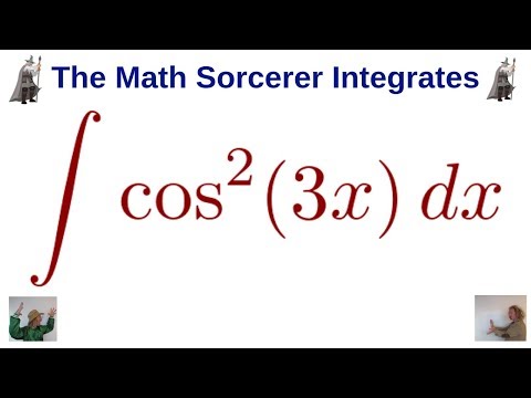 Larson Calculus 8.3 #11: Integrate cos^2(3x)
