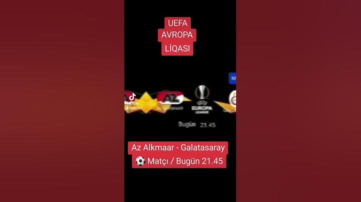 Uefa: Avropa Liqası / Az Alkmaar - Galatasaray | ⚽️ matçı Bugün 21.45 - də