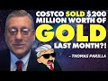 Costco sold 200 million worth of gold last month