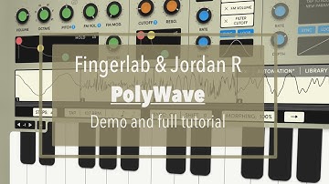 Fingerlab and Jordan Rudess PolyWave AUv3 Wavetable sequencer synth - Tutorial and demo