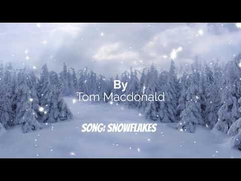 Snowflakes (by Tom Macdonald)