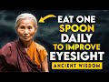 EAT 1 SPOON DAILY TO IMPROVE EYESIGHT l Buddhist Zen Story | Buddhism