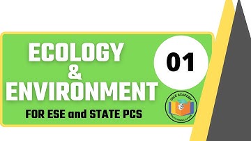 Lecture 01 | Basics of Energy and Environment | ESE prelims 2021 | UPSC CSE | MPPSC | DICE ACADEMY
