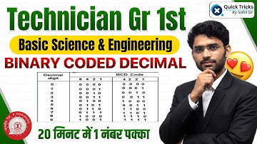 RRB Technician Grade 1 Basic Science & Engineering | Binary Coded Decimal (BCD)Explained in One shot