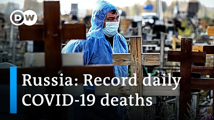 Russia's COVID-19 hospital beds at 2/3 capacity as they see record death toll | DW News - DayDayNews
