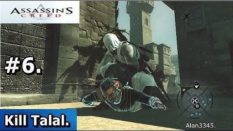 6. Assassins Creed (PC Walkthrough) - Kill Talal [HD 1080p]