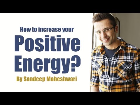 how-to-increase-your-positive-energy?-by-sandeep-maheshwari-i-latest-video-2016-(in-hindi)