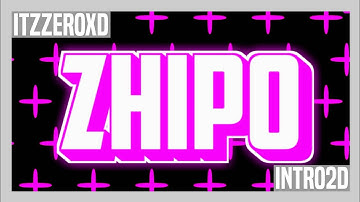 Intro for Zhipo | [Free] | [Made on Android] | [CCP]