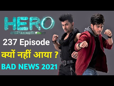 Hero Gayab Mode On 237 Episode Kyon Nhi Aaya | Why Hero Gayab Mode On Off-Air ?