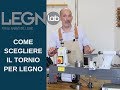 Tornio per legno. Come sceglierlo