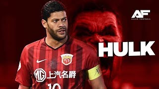 Hulk 2019 • Shanghai SIPG • Speed Skills & Super Goals • HD