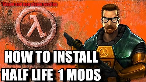 How To Install Any Half-Life 1 Mod (Steam And Non Steam Version)