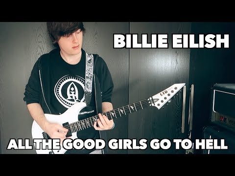 billie-eilish---all-the-good-girls-go-to-hell--metal-remix