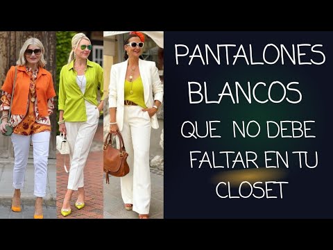 PANTALONES BLANCOS PARA MUJERES NUEVO ESTILOS PARA VESTIR